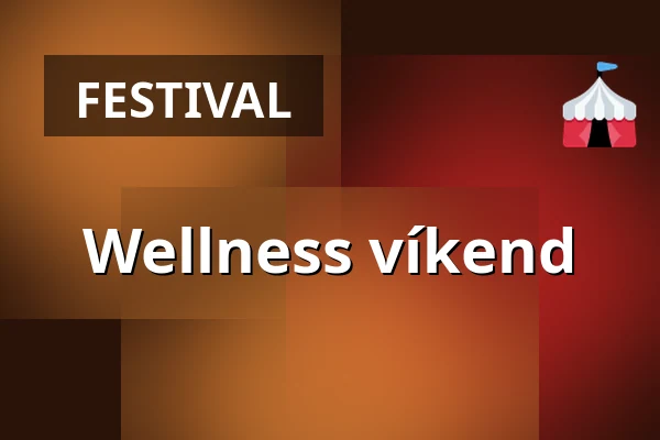 Wellness víkend — Společenský dům, Neratovice
