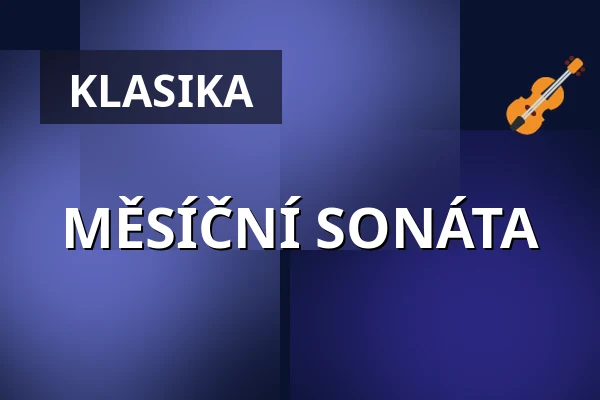 MĚSÍČNÍ SONÁTA — Komorní filharmonie Pardubice, Pardubice