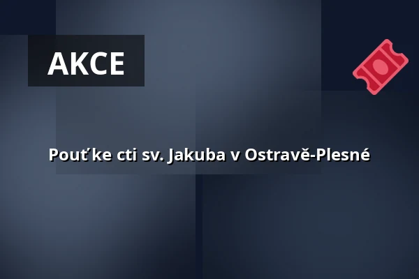 Pouť ke cti sv. Jakuba v Ostravě-Plesné — Biskupství ostravsko-opavské, Ostrava