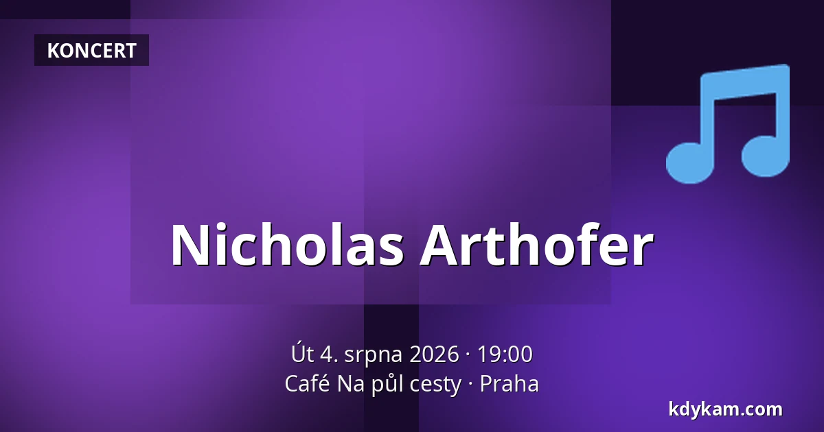 Nicholas Arthofer — Café Na půl cesty, Praha