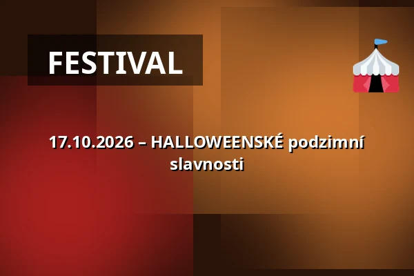17.10.2026 – HALLOWEENSKÉ podzimní slavnosti — Zámek, Plumlov