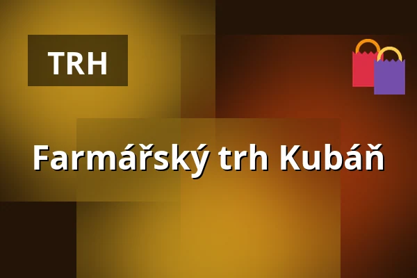 Farmářský trh Kubáň — Farmářské trhy, z.s., Praha
