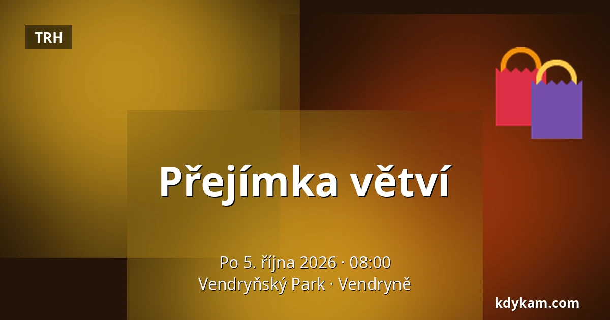 Přejímka větví — Vendryňský Park, Vendryně