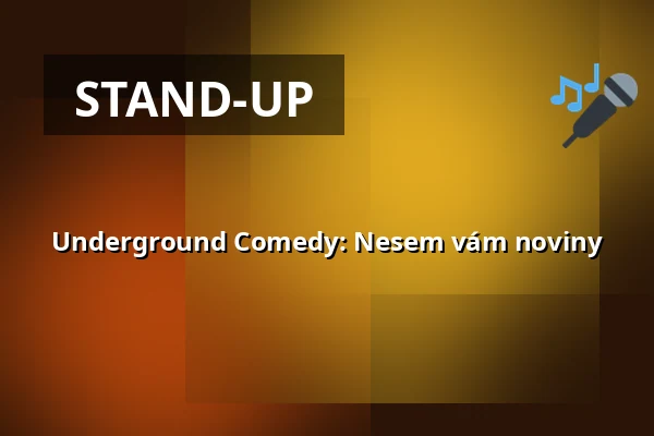 Underground Comedy: Nesem vám noviny — Rock Café, Praha