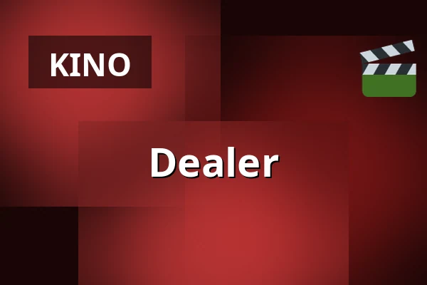 Dealer — Edison Filmhub, Praha