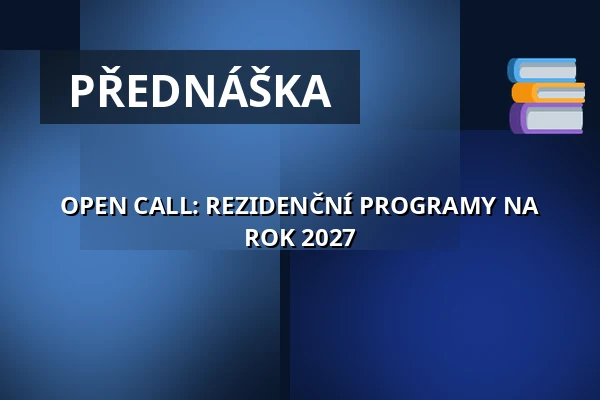 OPEN CALL: REZIDENČNÍ PROGRAMY NA ROK 2027 — Studio Alta, Praha