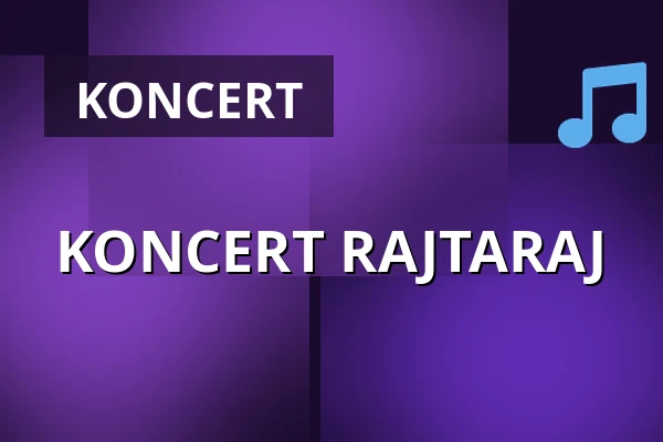 KONCERT RAJTARAJ — Letní kino Olomouc, Olomouc