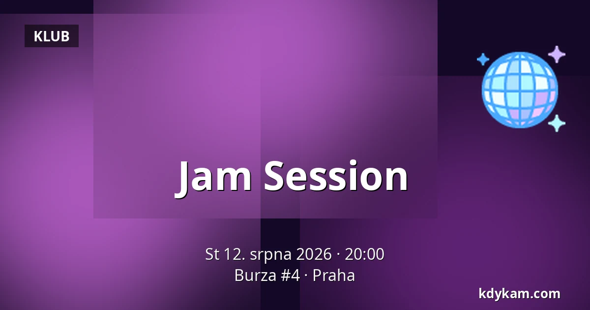 Jam Session — Burza #4, Praha