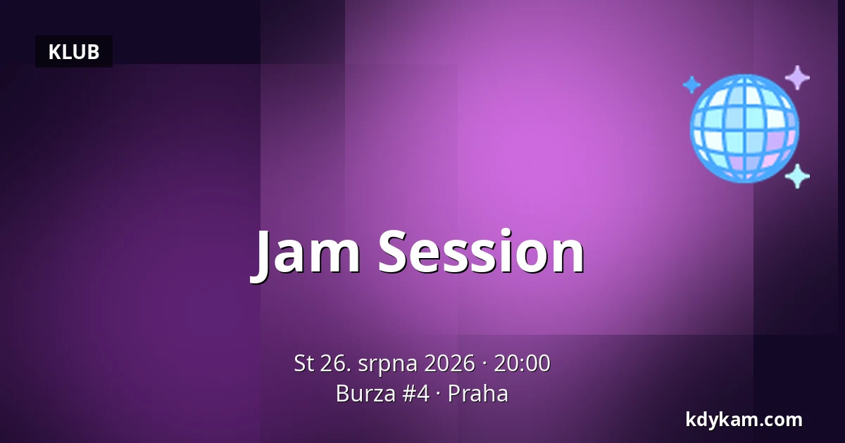 Jam Session — Burza #4, Praha