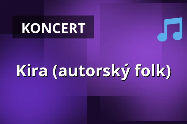 Kira (autorský folk) — Divadlo Apropo, Praha