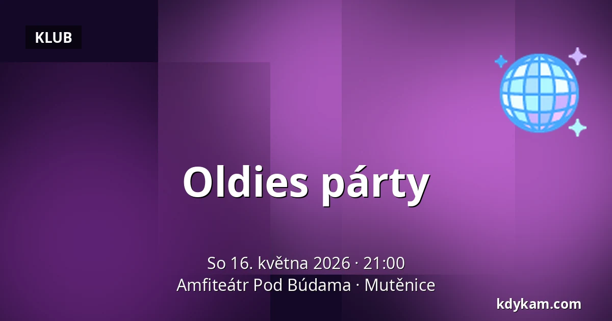 Oldies párty — Amfiteátr Pod Búdama, Mutěnice