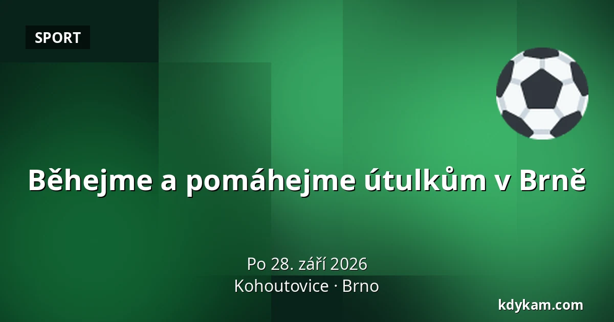 Běhejme a pomáhejme útulkům v Brně — Kohoutovice, Brno