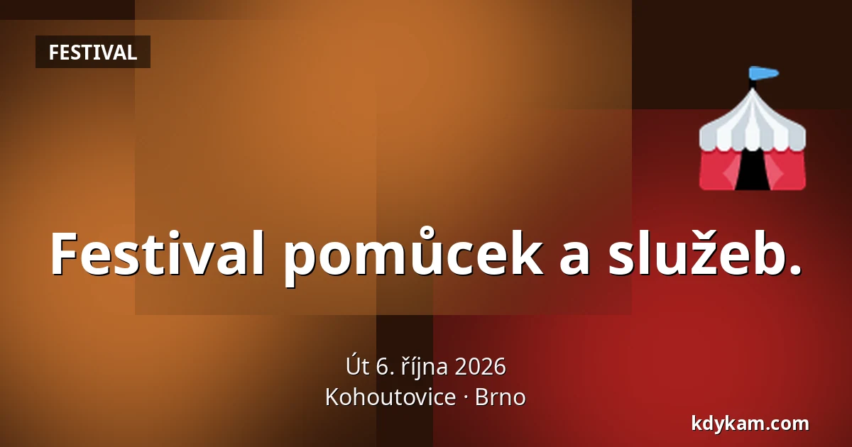 Festival pomůcek a služeb. — Kohoutovice, Brno