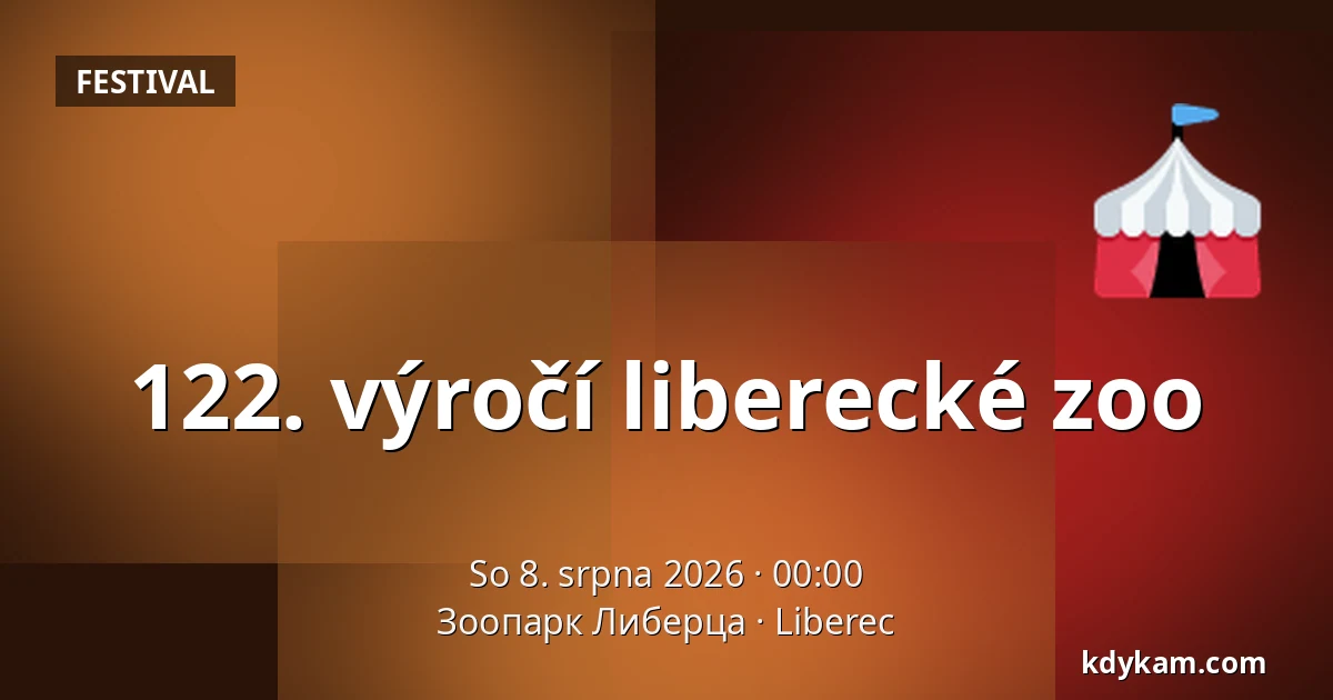 122. výročí liberecké zoo — Зоопарк Либерца, Liberec