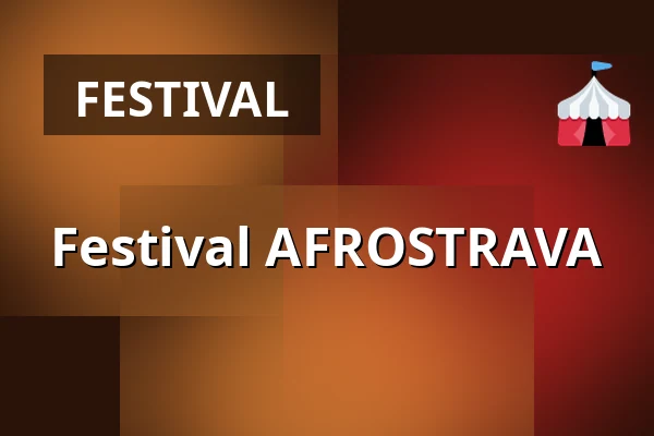 Festival AFROSTRAVA — Multifunkční aula Gong, Ostrava