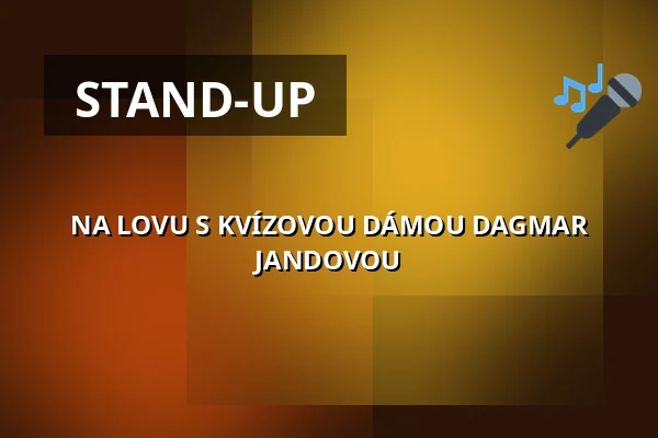 NA LOVU S KVÍZOVOU DÁMOU DAGMAR JANDOVOU — Městské Tylovo divadlo, Kutná Hora