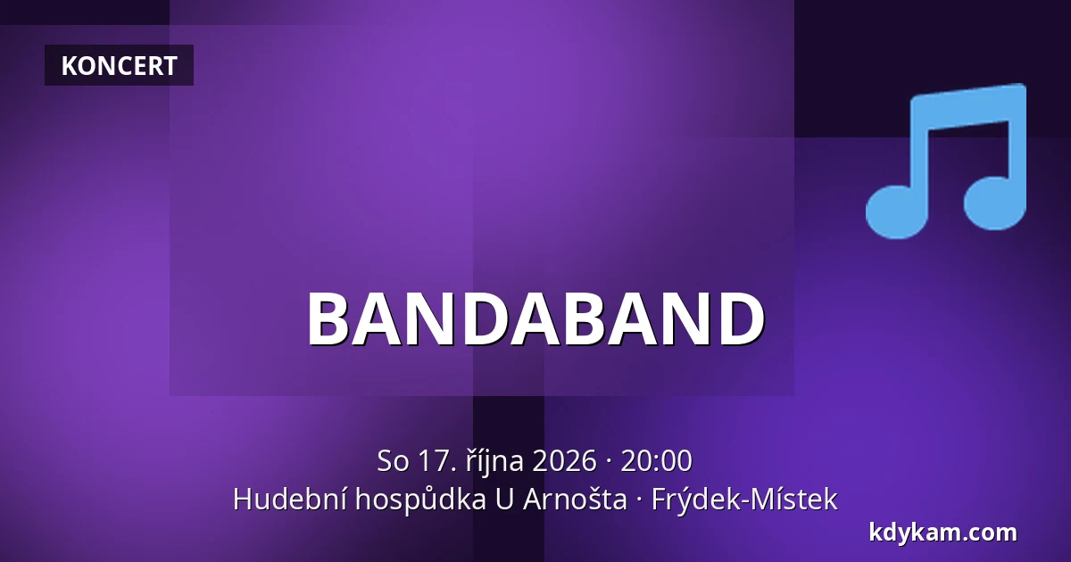 BANDABAND — Hudební hospůdka U Arnošta, Frýdek-Místek