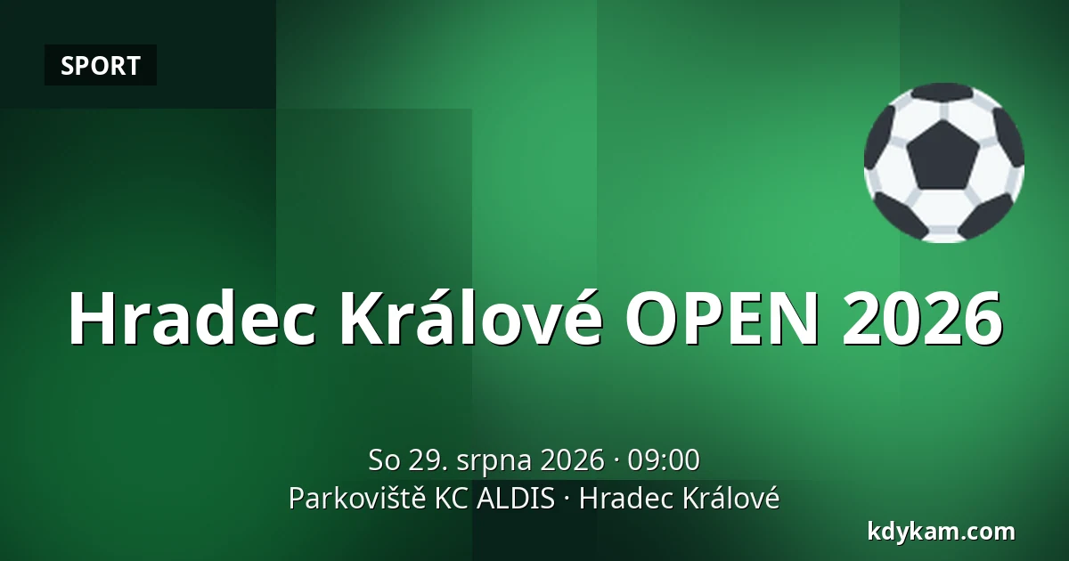 Hradec Králové OPEN 2026 — Parkoviště KC ALDIS, Hradec Králové