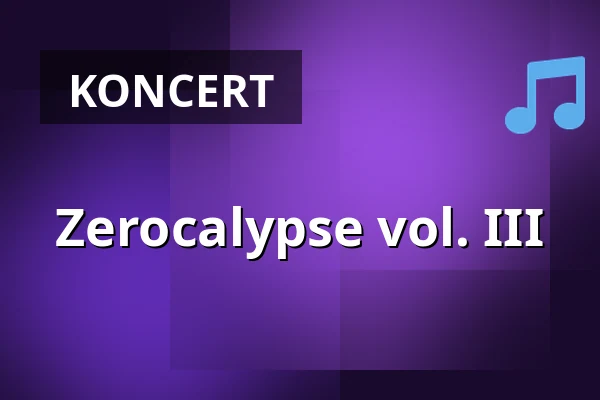 Zerocalypse vol. III — Klub Mír, Uherské Hradiště