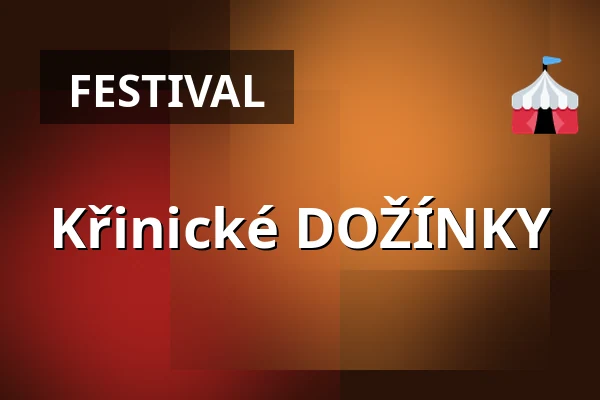 Křinické DOŽÍNKY — Statek, Křinice