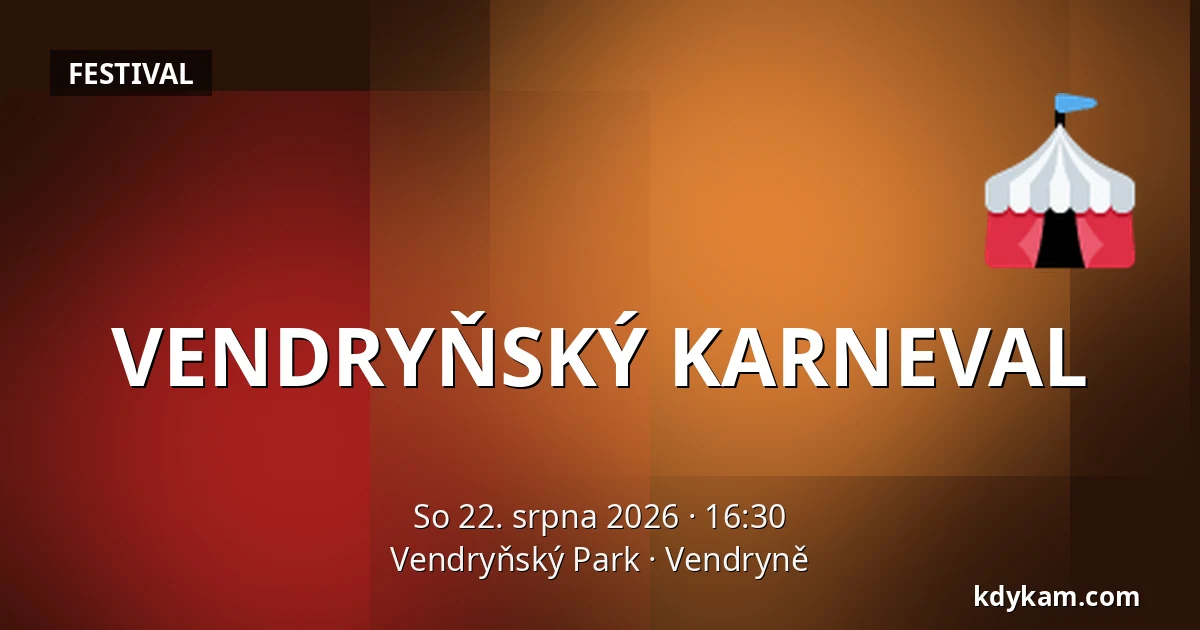 VENDRYŇSKÝ KARNEVAL — Vendryňský Park, Vendryně