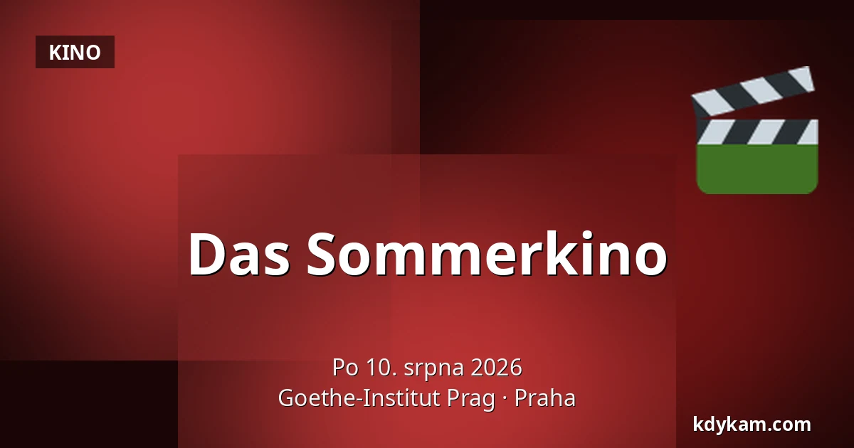 Das Sommerkino — Goethe-Institut Prag, Praha