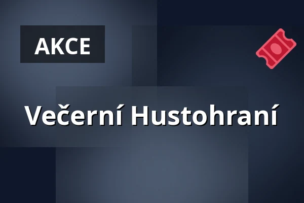 Večerní Hustohraní — Hustopeče, Břeclav