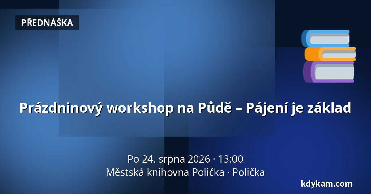 Prázdninový workshop na Půdě – Pájení je základ — Městská knihovna Polička, Polička