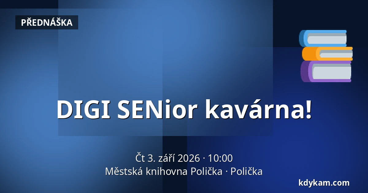 DIGI SENior kavárna! — Městská knihovna Polička, Polička