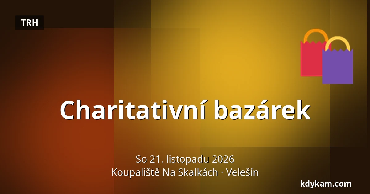 Charitativní bazárek — Koupaliště Na Skalkách, Velešín