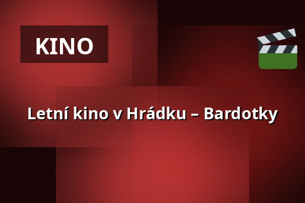 Letní kino v Hrádku – Bardotky — amfiteátr Hrádek, Rokycany