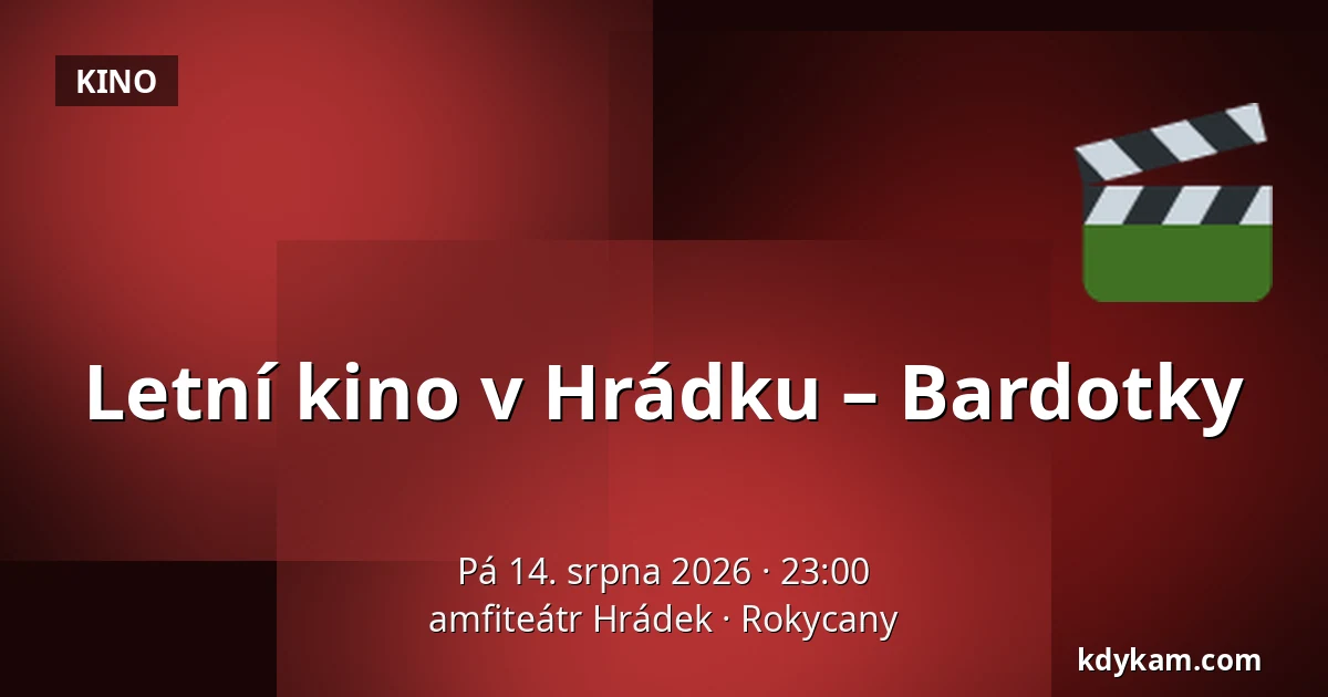 Letní kino v Hrádku – Bardotky — amfiteátr Hrádek, Rokycany