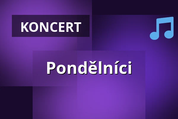Pondělníci — Loděnice Club, Praha