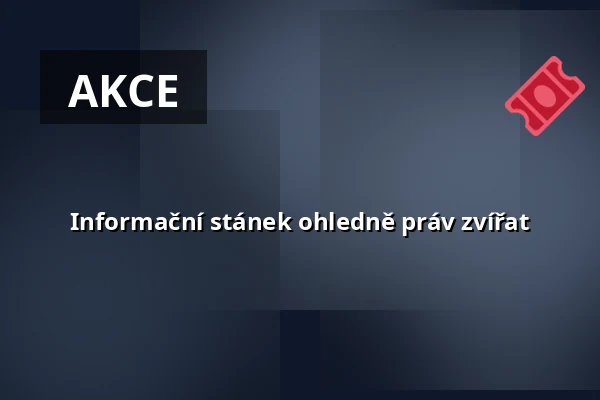 Informační stánek ohledně práv zvířat — Úřad městské části Brno-střed, Brno