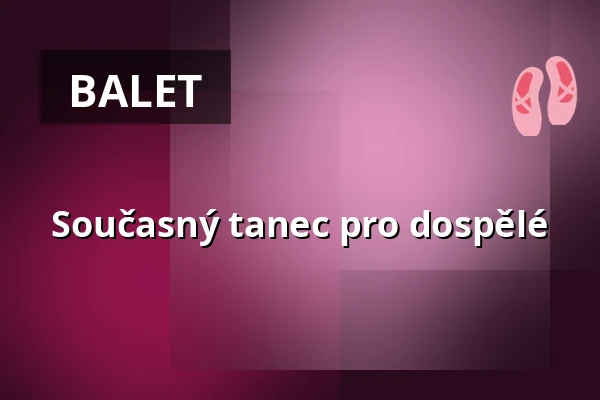 Současný tanec pro dospělé — Divadlo Ponec, Praha