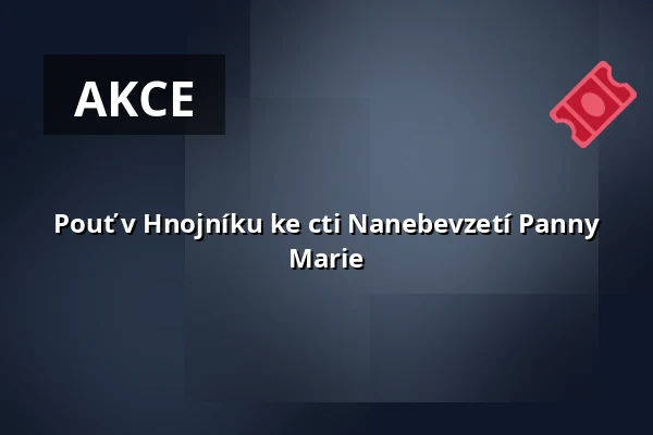 Pouť v Hnojníku ke cti Nanebevzetí Panny Marie — Biskupství ostravsko-opavské, Ostrava