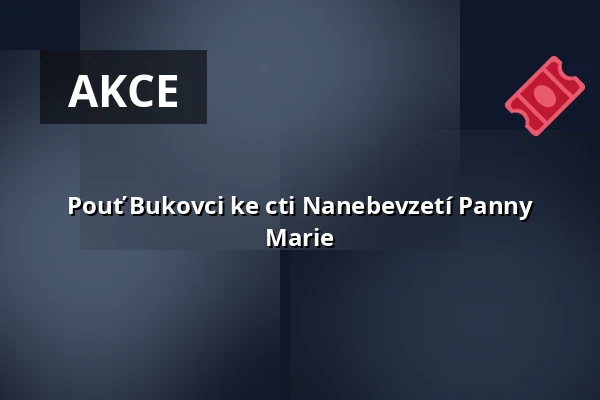 Pouť Bukovci ke cti Nanebevzetí Panny Marie — Biskupství ostravsko-opavské, Ostrava