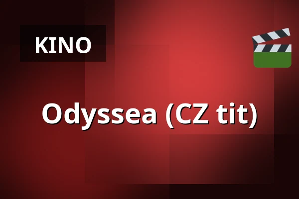 Odyssea (CZ tit) — Kinosál, Štěpánov