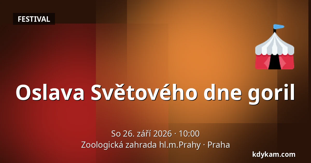 Oslava Světového dne goril — Zoologická zahrada hl.m.Prahy, Praha