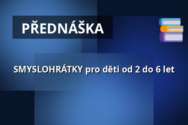 SMYSLOHRÁTKY pro děti od 2 do 6 let — Letní kino, Ivanovice na Hané