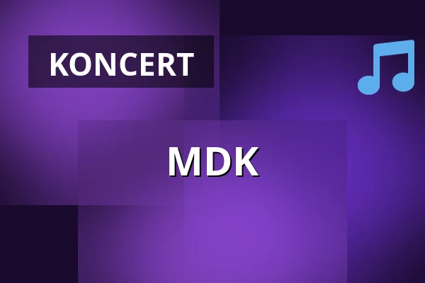MDK — Svratka Kulturni Dum, Brno
