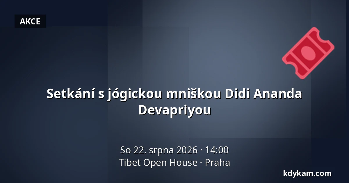 Setkání s jógickou mniškou Didi Ananda Devapriyou — Tibet Open House, Praha