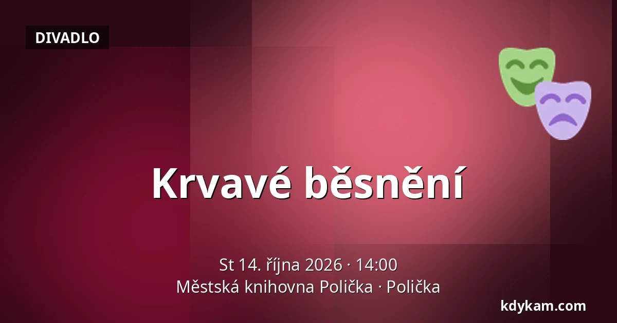 Krvavé běsnění — Městská knihovna Polička, Polička