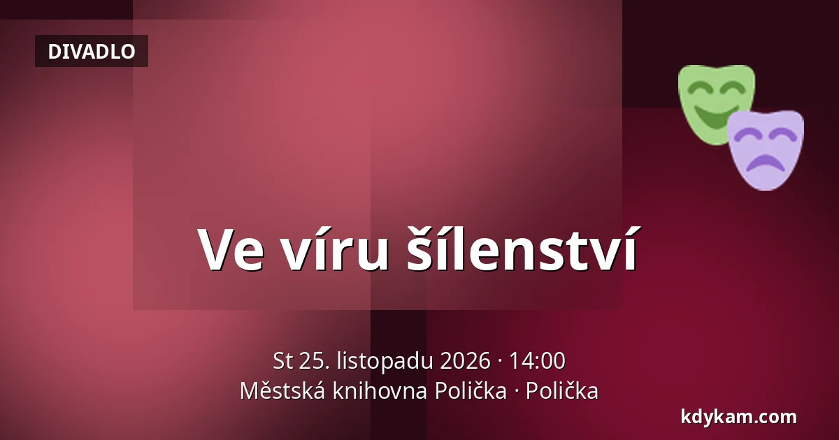 Ve víru šílenství — Městská knihovna Polička, Polička
