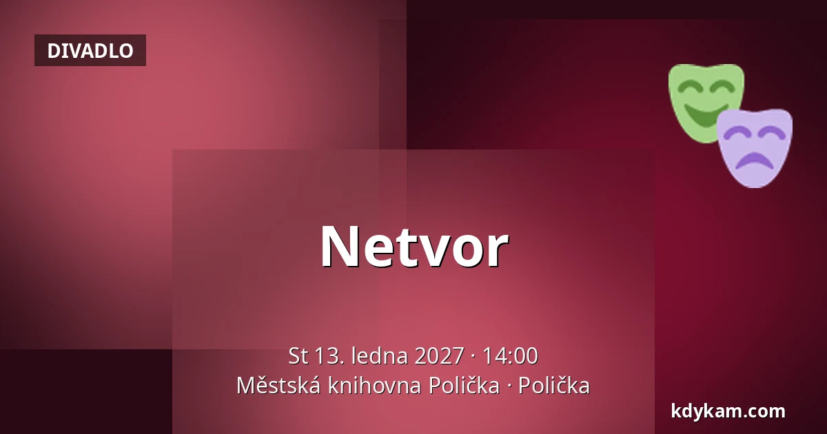 Netvor — Městská knihovna Polička, Polička