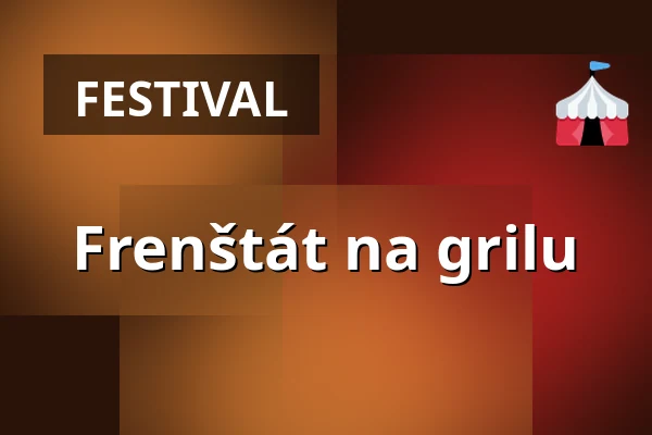 Frenštát na grilu — Amfiteátr na Horečkách, Frenštát pod Radhoštěm