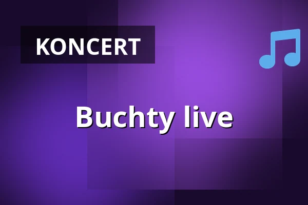 Buchty live — Kabinet múz, Brno