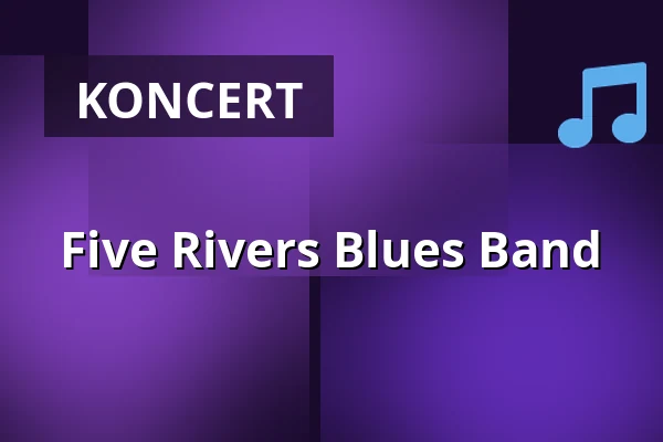 Five Rivers Blues Band — Jazz Dock, Praha
