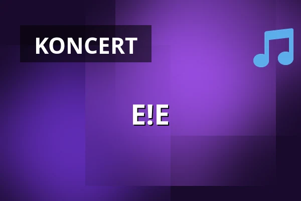 E!E — Přírodní divadlo Konopiště, Benešov