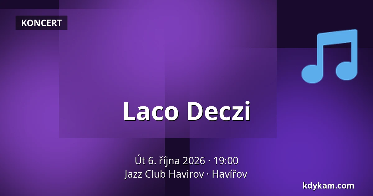 Laco Deczi — Jazz Club Havirov, Havířov